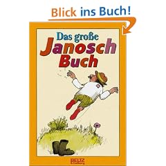 Das gro�e Janosch-Buch (Beltz & Gelberg)