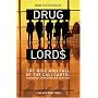 Drug Lords: The Rise and Fall of the Cali Cartel