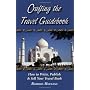 Crafting the Travel Guidebook: How to Write, Publish & Sell Your Travel Book