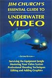 Books : Jim Church's Essential Guide to Underwater Video