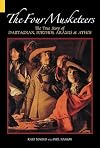 Four Musketeers: The True Story of d'Artagnan, Porthos, Aramis and Athos