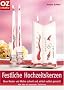 Festliche Hochzeitskerzen: Neue Muster und Motive schnell und einfach selbst gemacht
