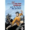 Die f�nf Gef�hrten und die Rache des Bruders