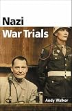 Nazi War Trials (Pocket Essentials)