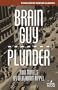 Brain Guy / Plunder