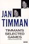 Timman's Selected Games: Chess the Adventurous Way