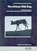 The African Wild Dog: Status Survey and Conservation Action Plan