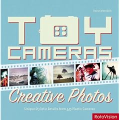 Toy Cameras, Creative Photos: High-end Results from 40 Plastic Cameras