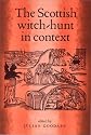 The Scottish Witch-Hunt in Context