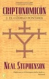 Criptonomicon: 2. El codigo Pontifex (Ciencia Ficcion / Science Fiction)
