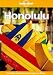 Lonely Planet : Honolulu