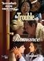 The Trouble with Romance