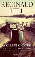 A Killing Kindness: A Dalziel and Pascoe Novel (Dalziel & Pascoe Novel)