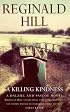 A Killing Kindness: A Dalziel and Pascoe Novel (Dalziel & Pascoe Novel)