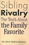 Sibling Rivalry: The Truth About the Family Favorite