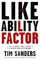 The Likeability Factor: How to Boost Your L-Factor and Achieve Your Life's Dreams