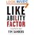 The Likeability Factor: How to Boost Your L-Factor and Achieve Your Life's Dreams