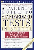 PARENTS GUIDE TO STANDARDIZED TESTS