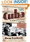 This Is Cuba: An Outlaw Culture Survives