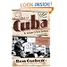 This Is Cuba: An Outlaw Culture Survives