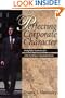 Perfecting Corporate Character: Insightful Lessons for 21st Century Organizations