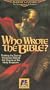 Ancient Mysteries: Who Wrote the Bible [VHS]