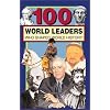100 World Leaders Who Shaped World History