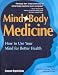 Book Mind Body Medicine: How to Use Your Mind for Better Health