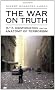 The War on Truth: 9/11, Disinformation and the Anatomy of Terrorism