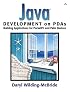 Java(TM) Development on PDAs: Building Applications for Pocket PC and Palm Devices (Java (Addison-Wesley))