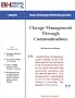 Change Management Through Communications -- Lessen Anxiety, Then Improve Innovation And Corporate Performance