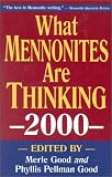 What Mennonites are Thinking, 2000