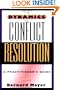 The Dynamics of Conflict Resolution: A Practitioner's Guide