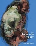 The language of the body : figure drawings in four chapters
