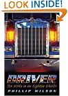 Driver: Six Weeks in an Eighteen-Wheeler