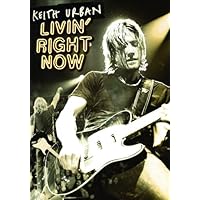 Keith Urban: Livin' Right Now (2005)