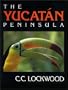 The Yucatan Peninsula
