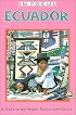 In Focus Ecuador: A Guide to the People, Politics and Culture (Ecuador (in Focus))
