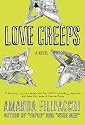 Love Creeps: A Novel
