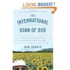 The International Bank of Bob: Connecting Our Worlds One $25 Kiva Loan at a Time