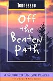 Tennessee: A Guide to Unique Places (Off the Beaten Path Tennessee)