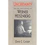 Uncertainty: The Life and Science of Werner Heisenberg
