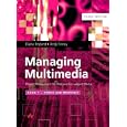 People and Processes (Managing Multimedia: Project Management for Web and Convergent Media, Third Edition, Book 1)