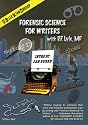 Forensic Science For Writers with D.P. Lyle