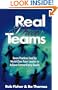 Real Dream Teams: Seven Practices Used by World-Class Team Leaders to Achieve Extraordinary Results (St Lucie)