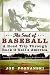 The Soul of Baseball: A Road Trip Through Buck O'Neil's America
