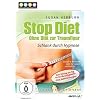Stop Diet - Ohne Di�t zur Traumfigur