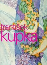 Painting the Universe; Frantisek Kupka; Pioneer in Abstraction