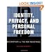 Identity, Privacy, And Personal Freedom: Big Brother vs The New Resistance