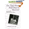 Do They Have Bad Days in Heaven? Surviving the Suicide Loss of a Sibling by Michelle Linn-Gust